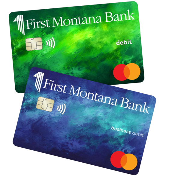 First Montana Bank Consumer and Business Mastercard Debit Cards